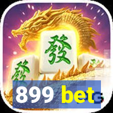 899 bet