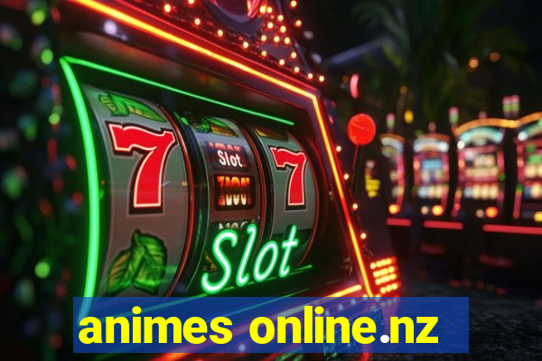 animes online.nz