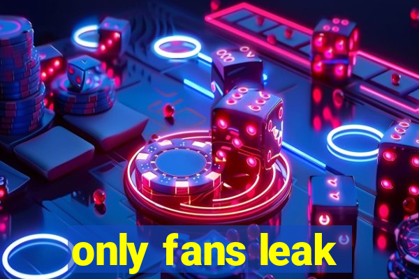 only fans leak