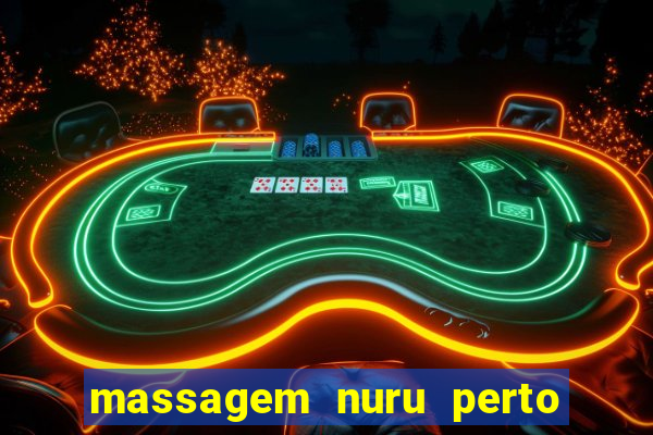 massagem nuru perto de mim