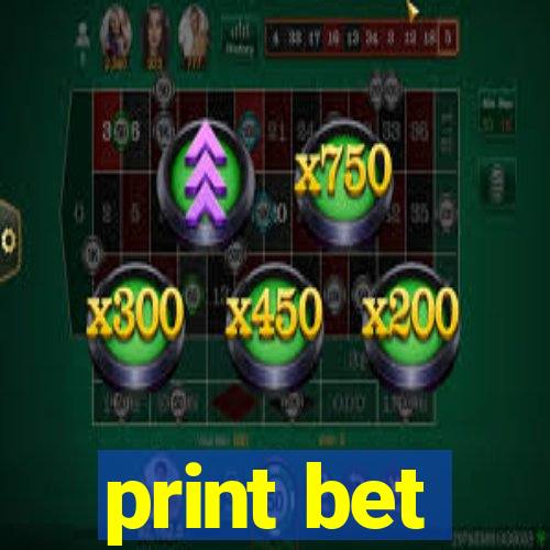 print bet