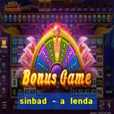 sinbad - a lenda dos sete mares superflix