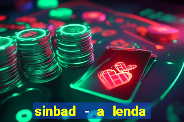 sinbad - a lenda dos sete mares superflix