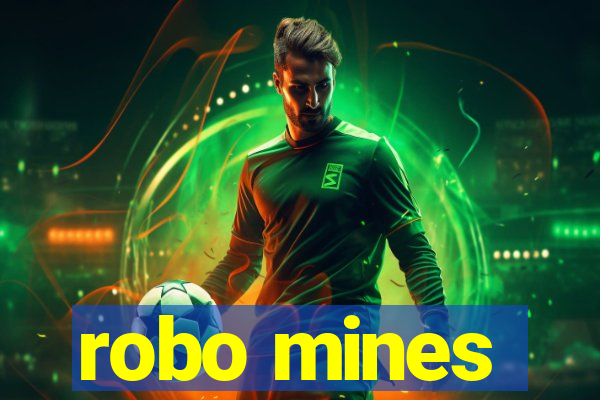 robo mines