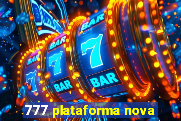 777 plataforma nova