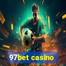 97bet casino