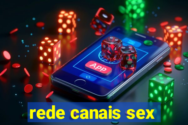 rede canais sex