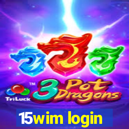 15wim login