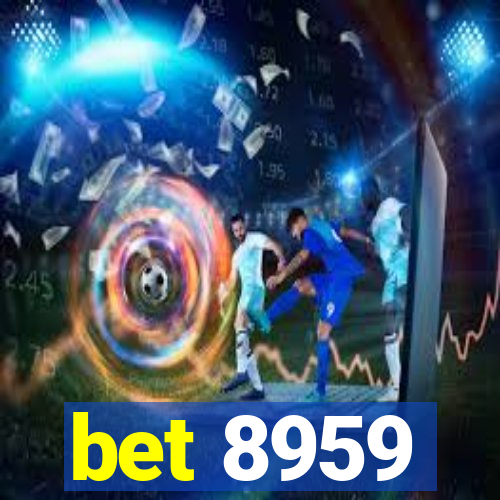 bet 8959