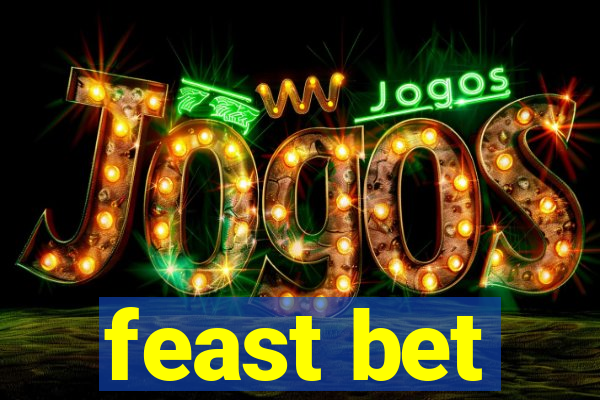 feast bet