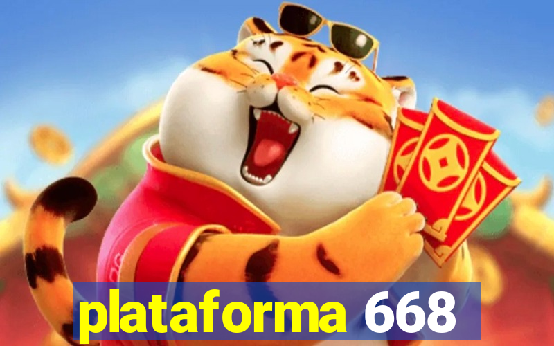 plataforma 668