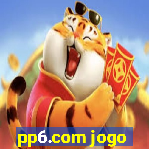 pp6.com jogo