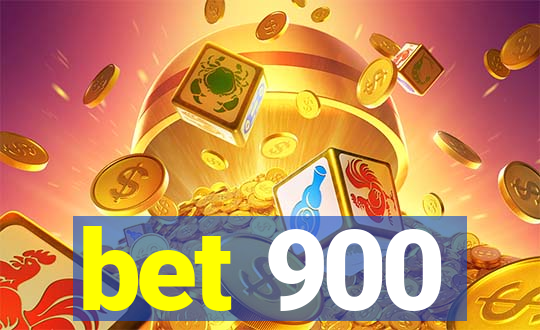 bet 900