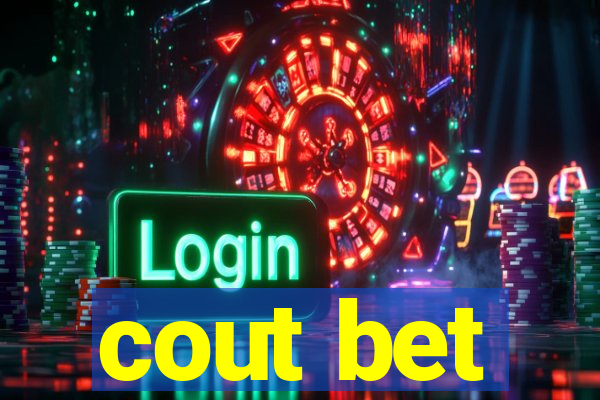 cout bet