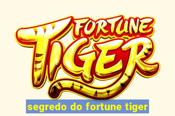 segredo do fortune tiger