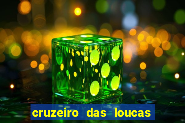 cruzeiro das loucas (2002) torrent