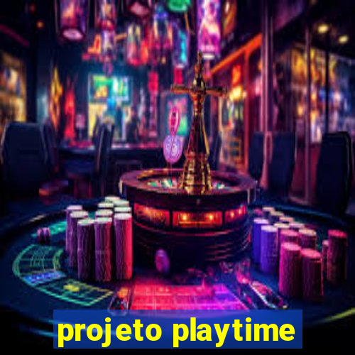 projeto playtime