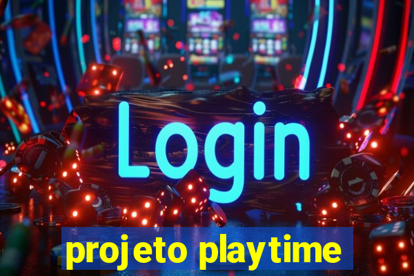 projeto playtime