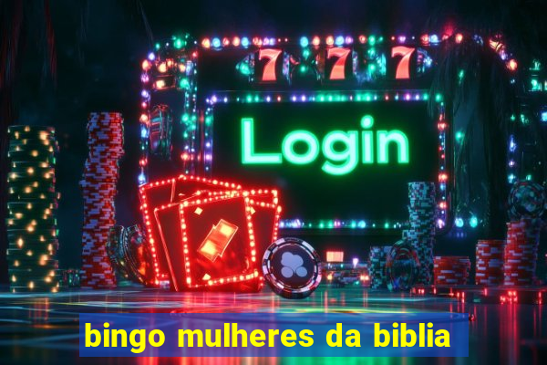 bingo mulheres da biblia