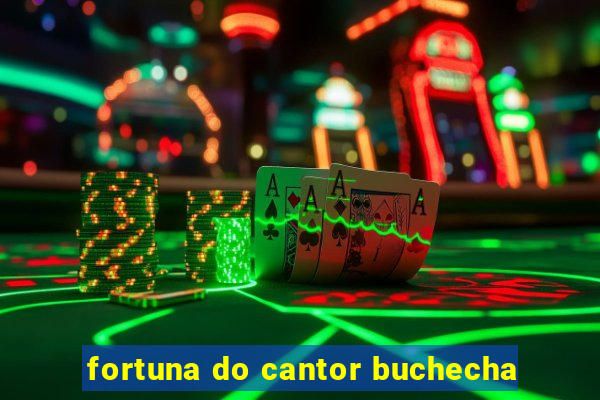 fortuna do cantor buchecha