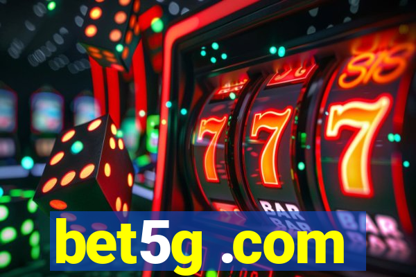 bet5g .com