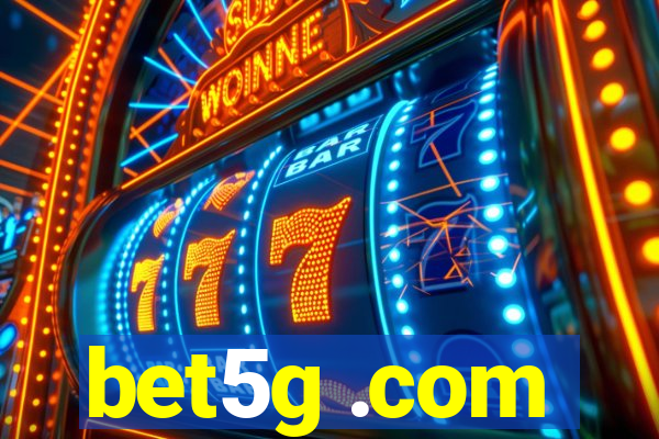 bet5g .com