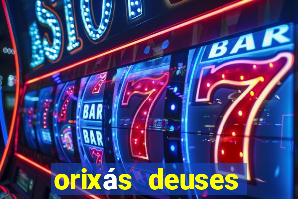 orixás deuses filme netflix