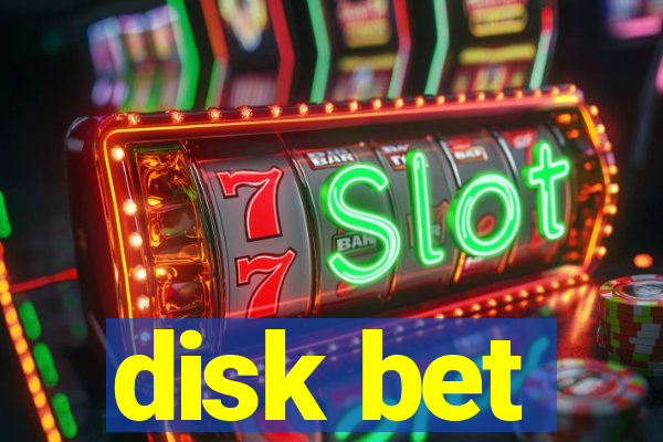 disk bet