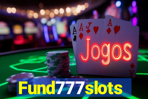 Fund777slots