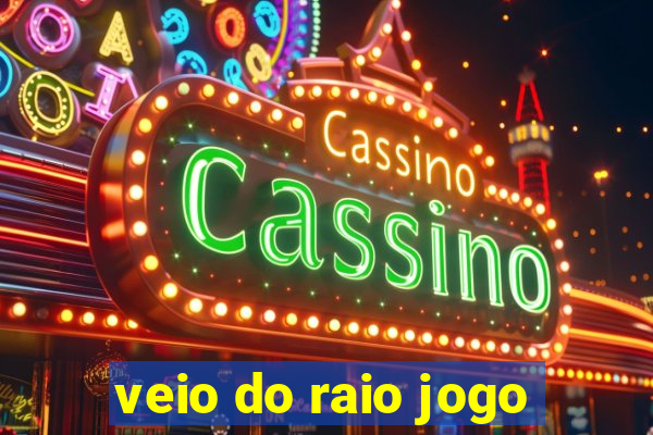 veio do raio jogo