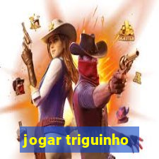 jogar triguinho