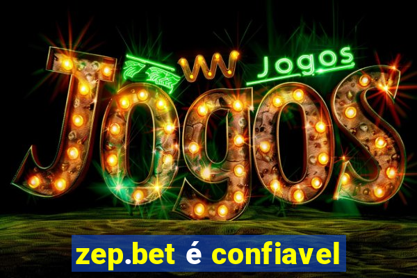 zep.bet é confiavel