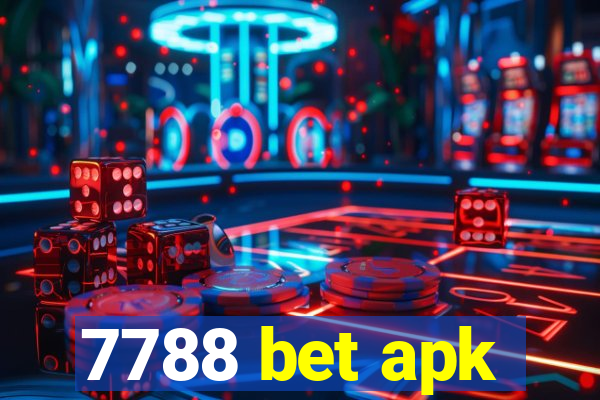 7788 bet apk