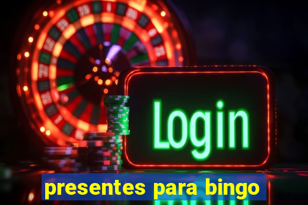 presentes para bingo