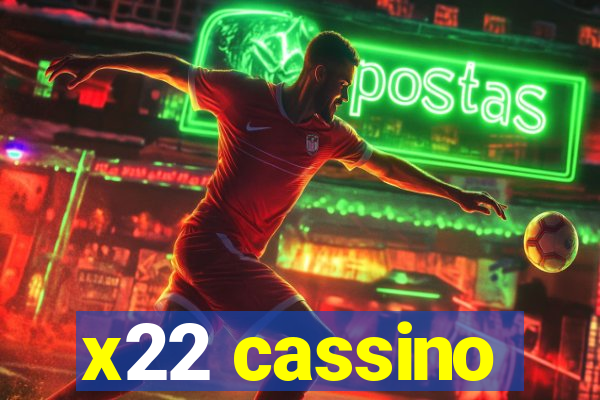 x22 cassino