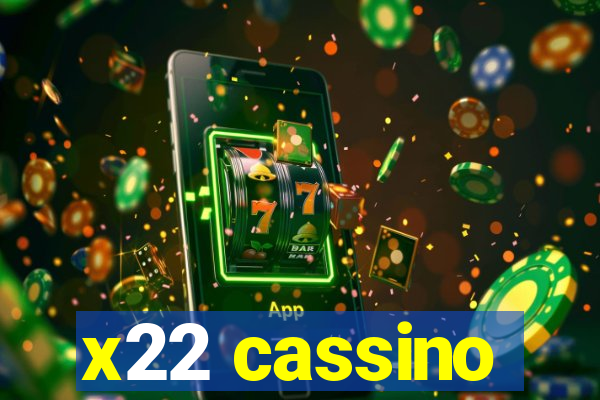 x22 cassino