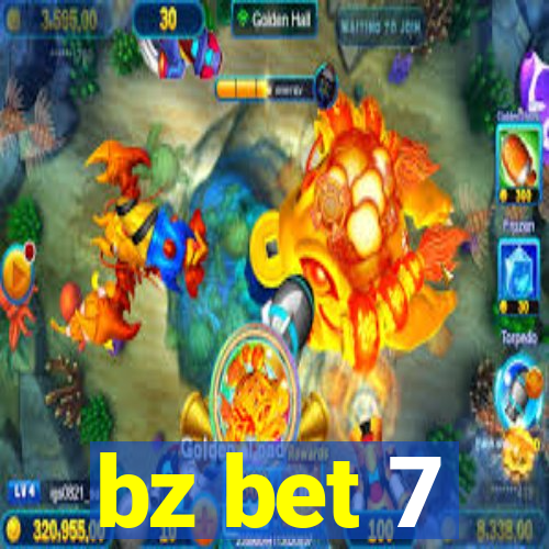 bz bet 7