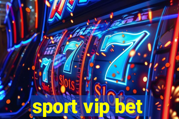 sport vip bet