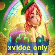 xvidoe only