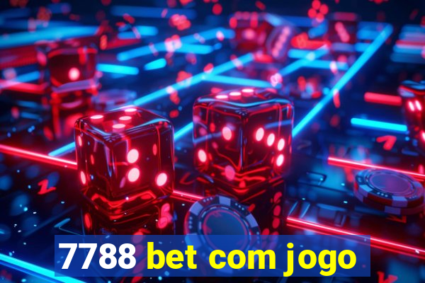 7788 bet com jogo