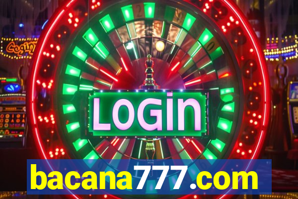 bacana777.com