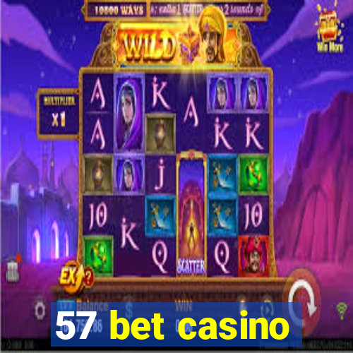 57 bet casino