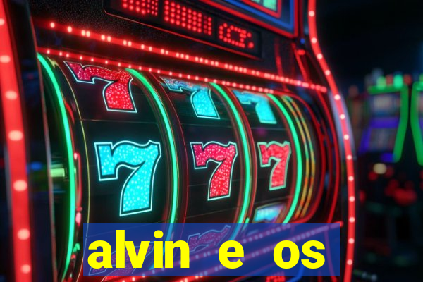 alvin e os esquilos personagens nomes