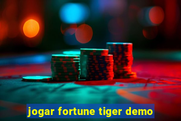 jogar fortune tiger demo