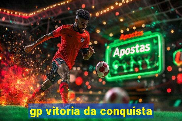 gp vitoria da conquista