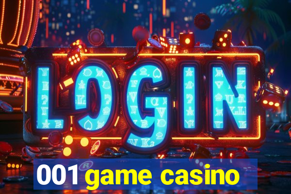 001 game casino