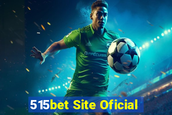 515bet Site Oficial