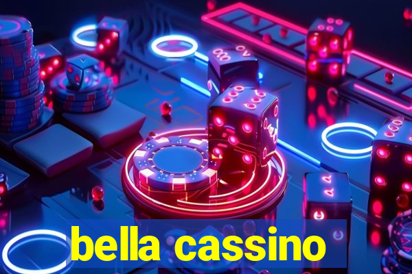 bella cassino