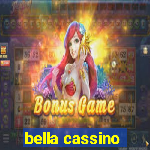 bella cassino