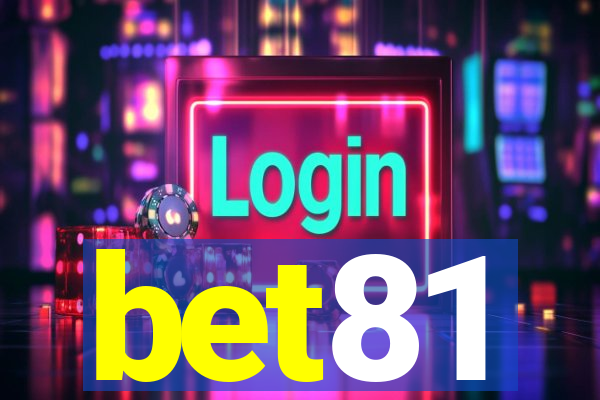 bet81